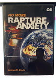 No More Rapture Anxiety DVD by Joshua R. Davis
