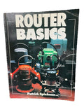 Vintage 1990 Router Basics by Patrick Spielman