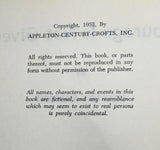 Vintage Book 1952 Courage is Not Given by Drayton Maynard - Hardcover