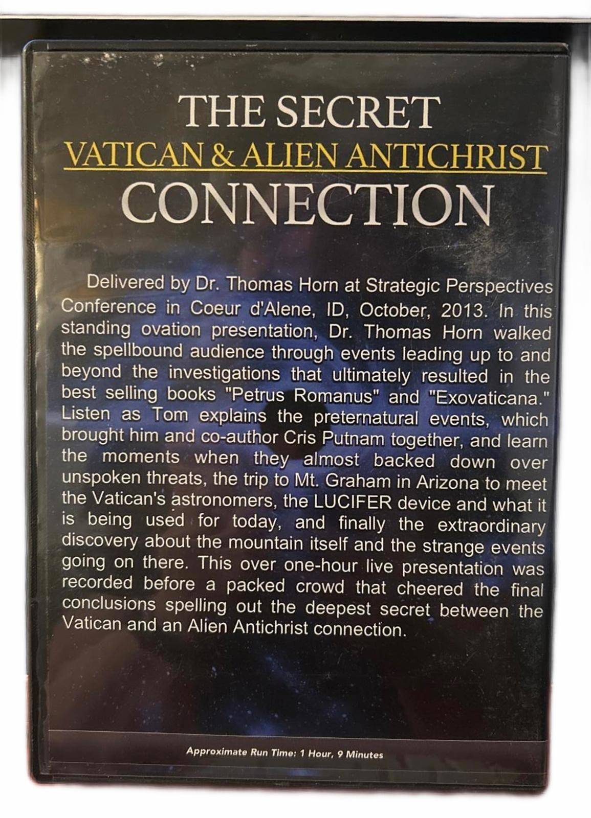 The Secret Vatican & Alien Antichrist Connection DVD Featuring Dr. Thomas Horn