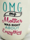 Pfaltzgraff  Graphic Coffee Mug Everyday OMG My Mother... White Porcelain