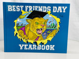 Best Friends Day Yearbook 2011 Hardcover Book