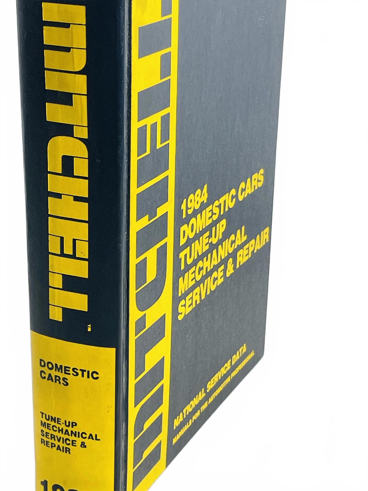 1984 Mitchell Domestic Cars Tune-Up Mechanical Service & Repair Manual