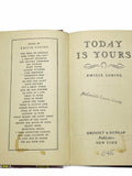 1938 Today Is Yours by Emilie Loring - Vintage Hardcover Book