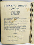 1948 Vintage Singing Youth for Christ Spiral Bound Songbook