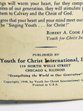 1948 Vintage Singing Youth for Christ Spiral Bound Songbook