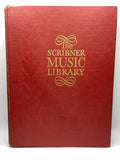 1955 The Scribner Music Library Volume IX: Compositions Piano & Vocal