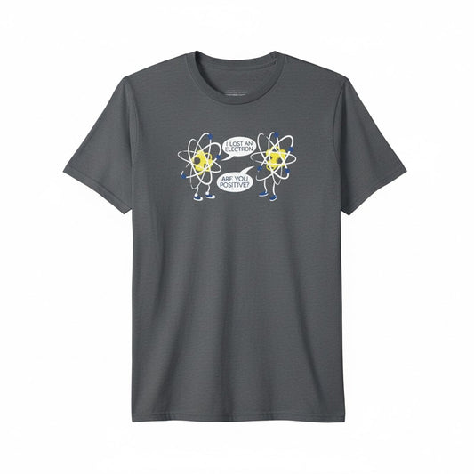 Science Joke Graphic Tee I Lost an Electron... Graphic Tee Adult M